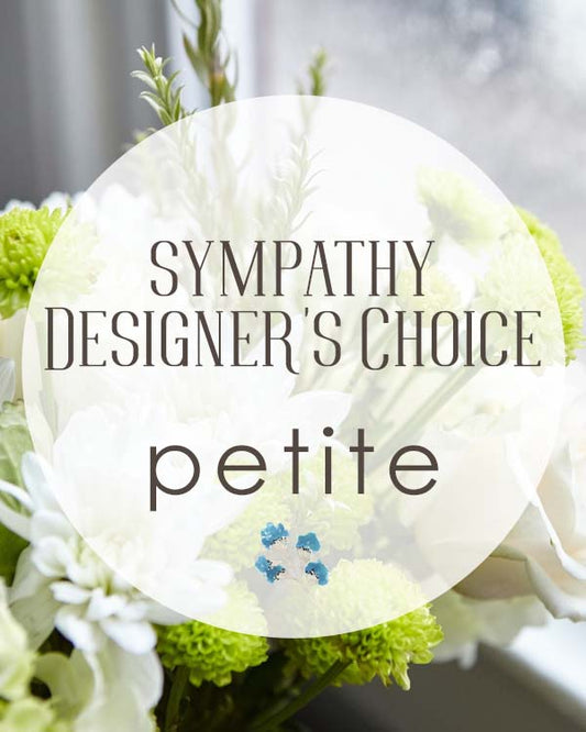 Sympathy & Funeral Designer's Choice - Petite
